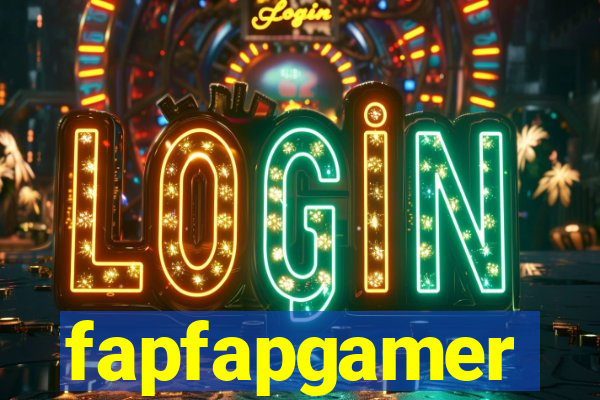 fapfapgamer