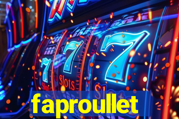 faproullet