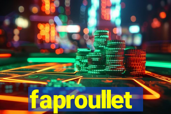 faproullet