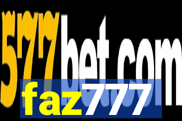 faz777