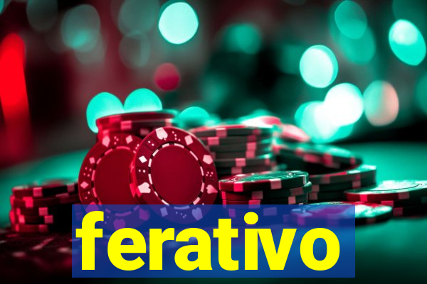 ferativo