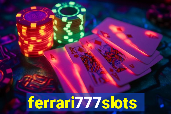 ferrari777slots.com