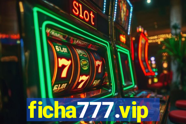 ficha777.vip