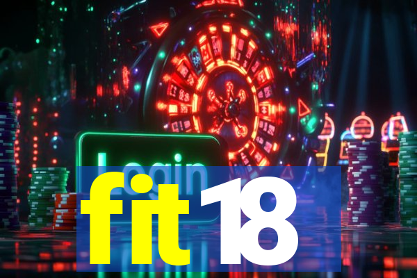 fit18