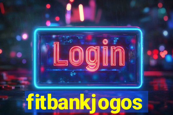 fitbankjogos