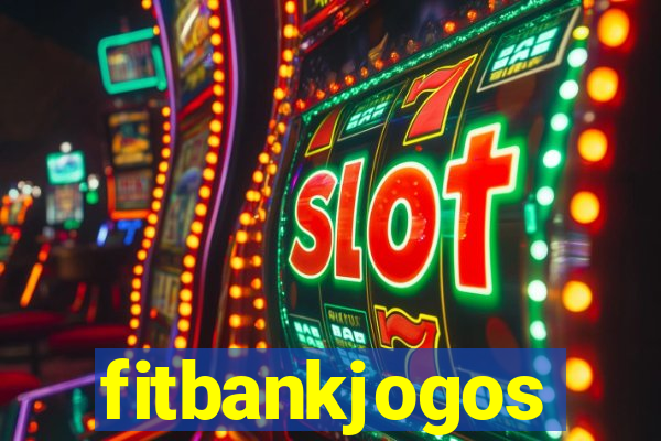 fitbankjogos