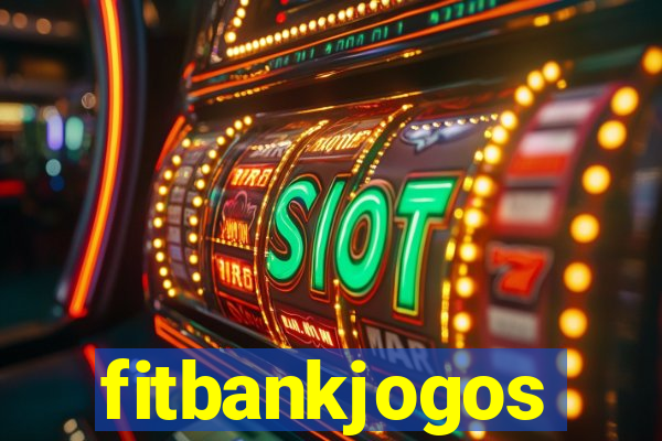 fitbankjogos