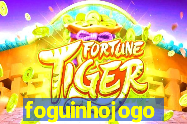 foguinhojogo