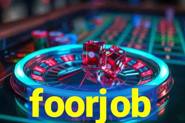 foorjob