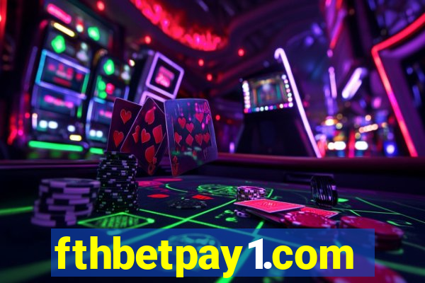 fthbetpay1.com