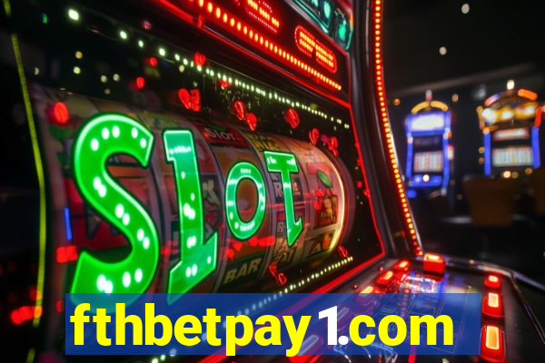 fthbetpay1.com