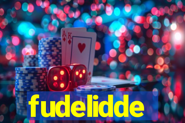 fudelidde