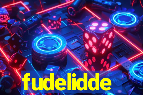 fudelidde