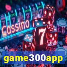 game300app