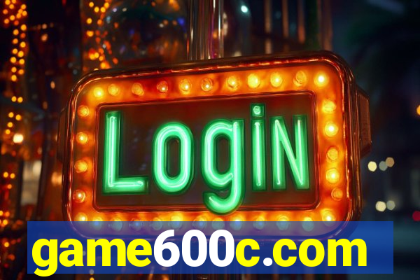 game600c.com