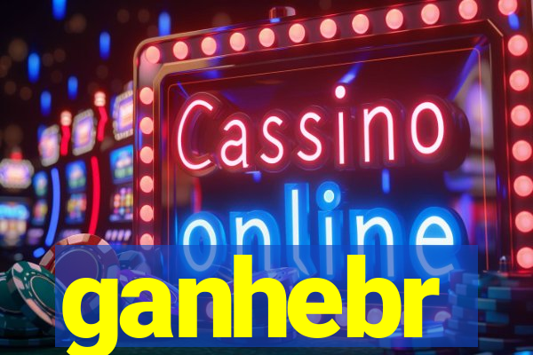 ganhebr