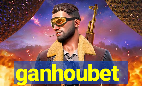 ganhoubet