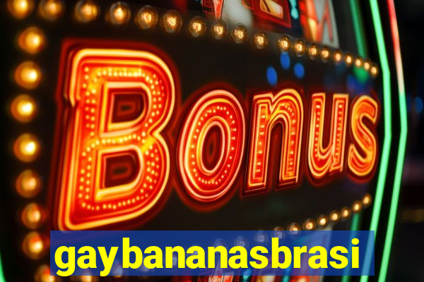 gaybananasbrasil