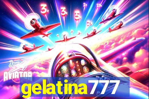 gelatina777