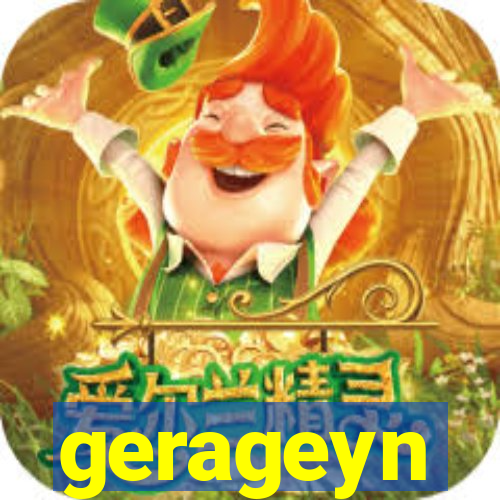 gerageyn