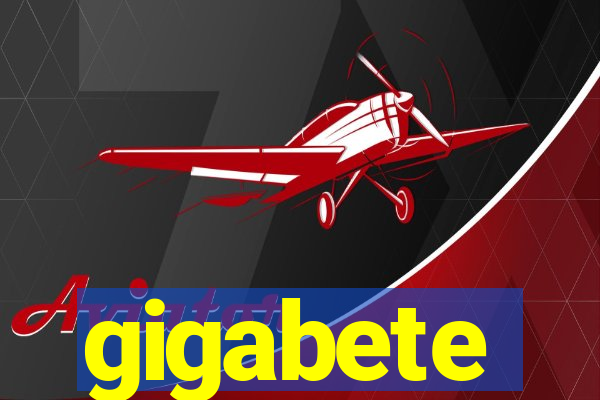 gigabete