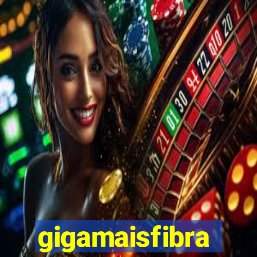 gigamaisfibra