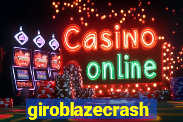 giroblazecrash