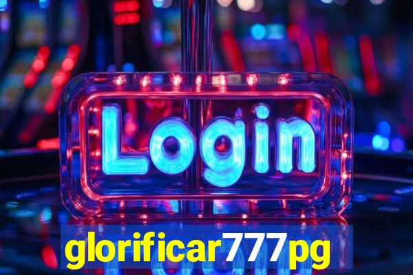 glorificar777pg.com