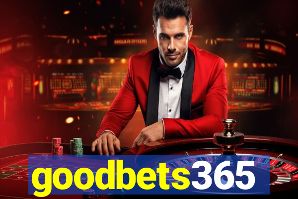 goodbets365