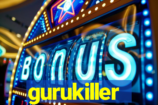 gurukiller