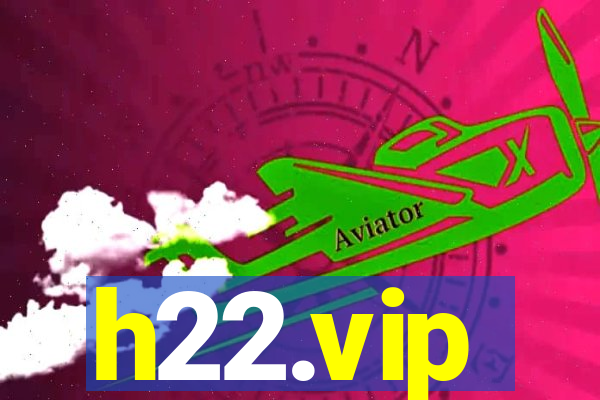 h22.vip