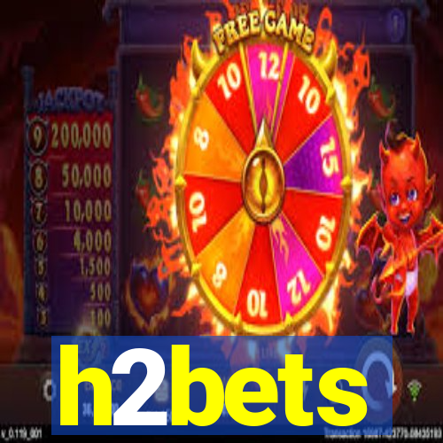 h2bets