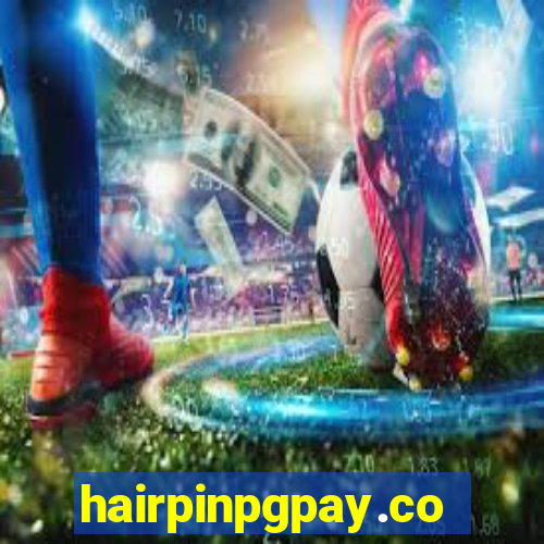 hairpinpgpay.com