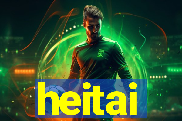 heitai