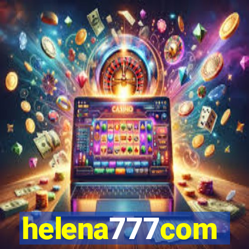 helena777com