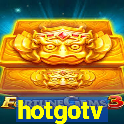 hotgotv