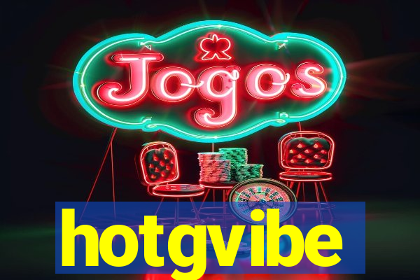 hotgvibe