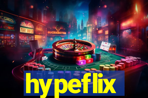 hypeflix