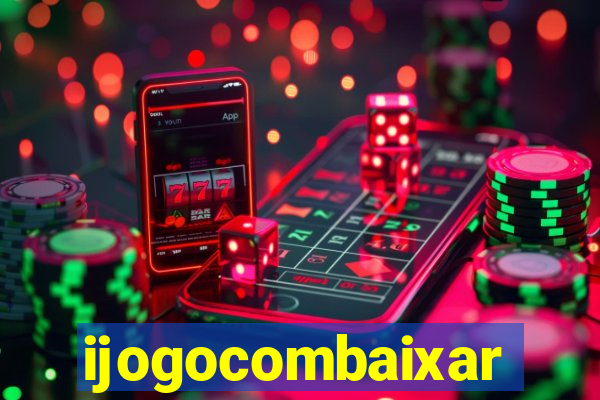 ijogocombaixar