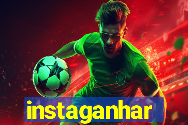 instaganhar