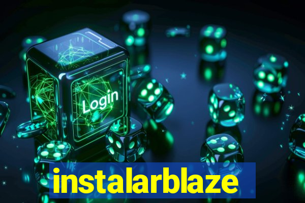 instalarblaze