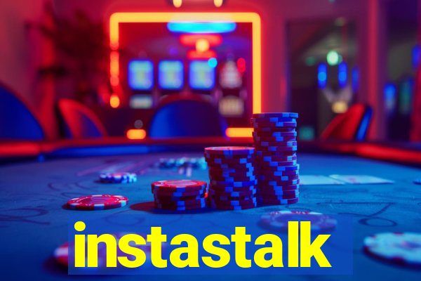 instastalk