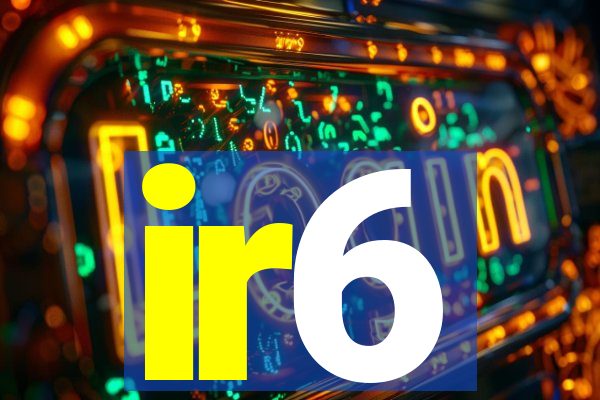 ir6