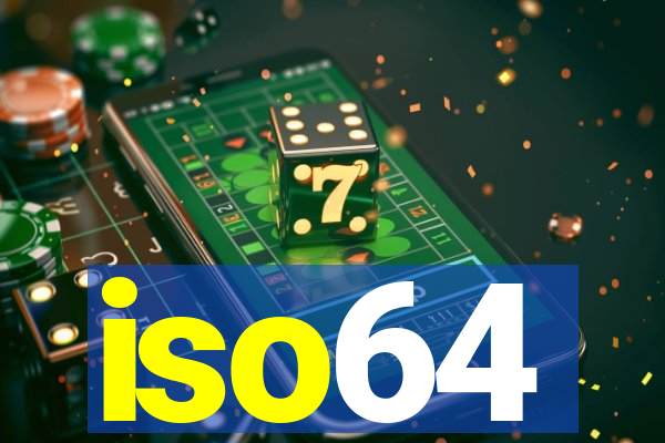 iso64