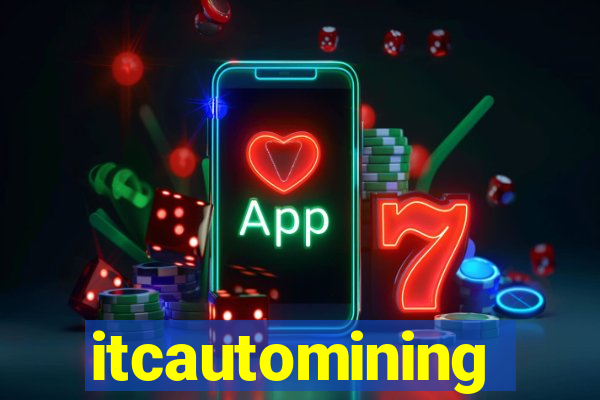 itcautomining