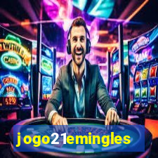 jogo21emingles