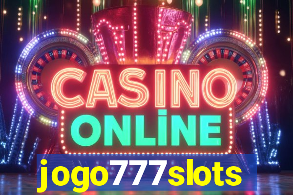 jogo777slots