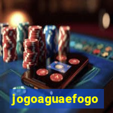 jogoaguaefogo