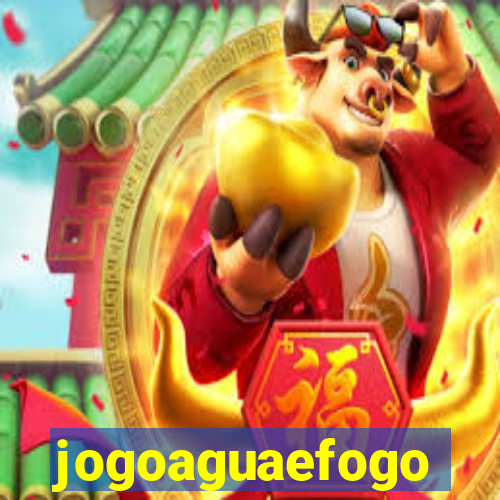 jogoaguaefogo