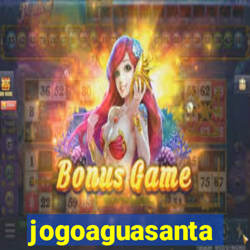 jogoaguasanta